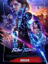 Blue Beetle (2023) DVDScr Hindi Dubbed Movie Watch Online Free