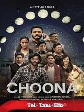 Choona (2023) HDRip Season 1 [Telugu + Tamil + Hindi] Watch Online Free