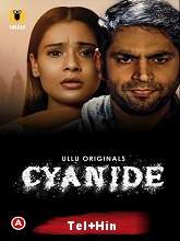 Cyanide (2021) HDRip Season 1 [Telugu + Hindi] Watch Online Free