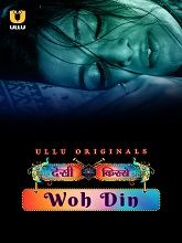 Desi Kisse (Woh Din) (2023) HDRip Hindi Part 1 Watch Online Free