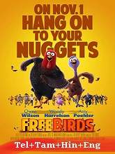 Free Birds (2013) BRRip Original [Telugu + Tamil + Hindi + Eng] Dubbed Movie Watch Online Free