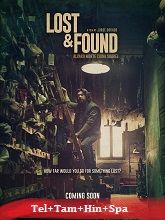 Lost & Found (2022) BRRip Original [Telugu + Tamil + Hindi + Spa] Dubbed Movie Watch Online Free