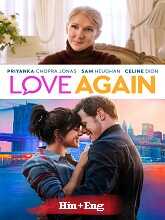 Love Again (2023) HDRip Original [Hindi + English] Full Movie Watch Online Free