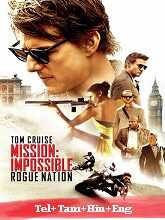 Mission: Impossible – Rogue Nation (2015) BRRip Original [Telugu + Tamil + Hindi + Eng] Dubbed Movie Watch Online Free