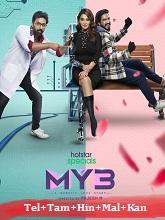 MY3 (2023) HDRip Season 1 [Telugu + Tamil + Hindi + Malayalam + Kannada] Watch Online Free