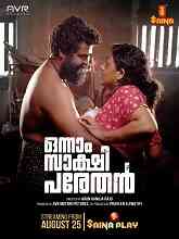 Onnam Sakshi Parethan (2023) HDRip Malayalam Full Movie Watch Online Free