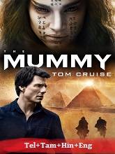 The Mummy (2017) BRRip Original [Telugu + Tamil + Hindi + Eng] Dubbed Movie Watch Online Free