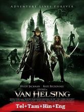Van Helsing (2004) BRRip Original [Telugu + Tamil + Hindi + Eng] Dubbed Movie Watch Online Free