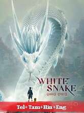 White Snake (2019) BRRip Original [Telugu + Tamil + Hindi + Eng] Dubbed Movie Watch Online Free